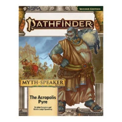 Pathfinder 2E: Myth-Speaker #1 - The Acropolis Pyre (PF216)