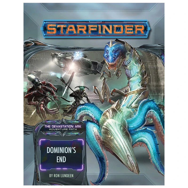 Starfinder: SF33 The Devastation Ark: Dominion's End Starfinder: SF33 The Devastation Ark: Dominion's End -Blackknight Games Sales StarfinderDominionsEnd