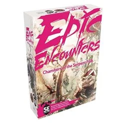 Epic Encounters: Chamber Of The Serpent Folk