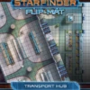 Starfinder: Flip-Mat - Transport Hub