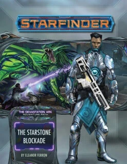 Starfinder: The Devastation Ark - The Starstone Blackade