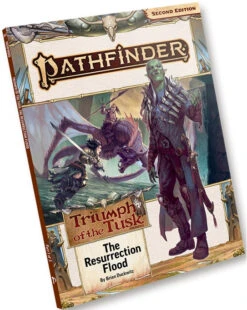 Pathfinder 2E: Triumph Of The Tusk 1 - The Resurrection Flood