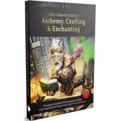 The Ultimate Guide To Alchemy, Crafting & Enchanting