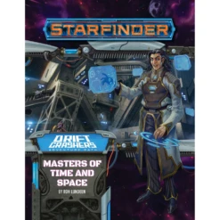 Starfinder: (SF48) Drift Crashers #3 - Masters Of Time And Space